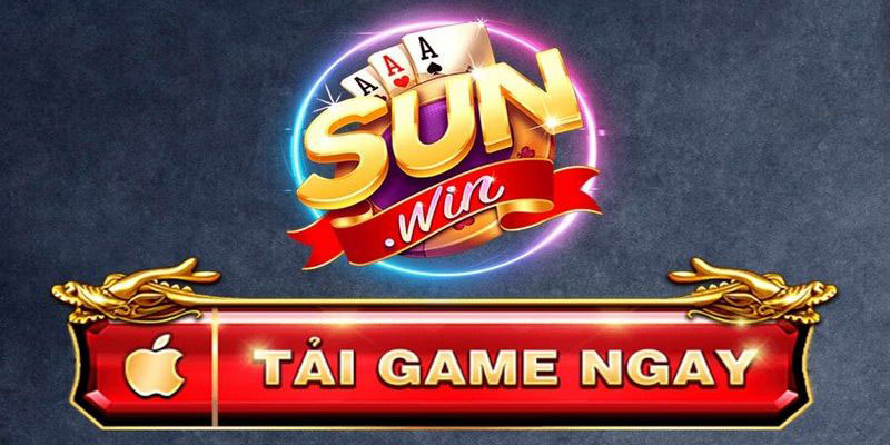Tải App Sunwin Nhanh Chóng Và Tiện Lợi Cho Mọi Thiết Bị 1 Tải App Sunwin Nhanh Chóng Và Tiện Lợi Cho Mọi Thiết Bị